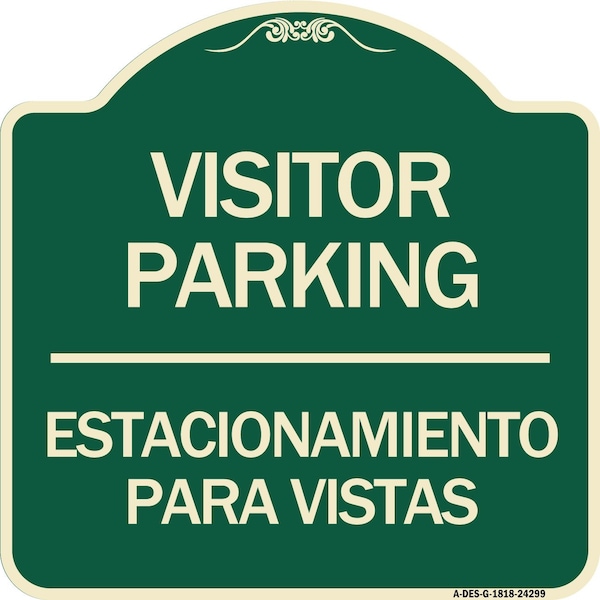 Signmission Bilingual Reserved Parking Visitor Parking Estacionamiento Para Visitas Aluminum, A-DES-G-1818-24299 A-DES-G-1818-24299 - main